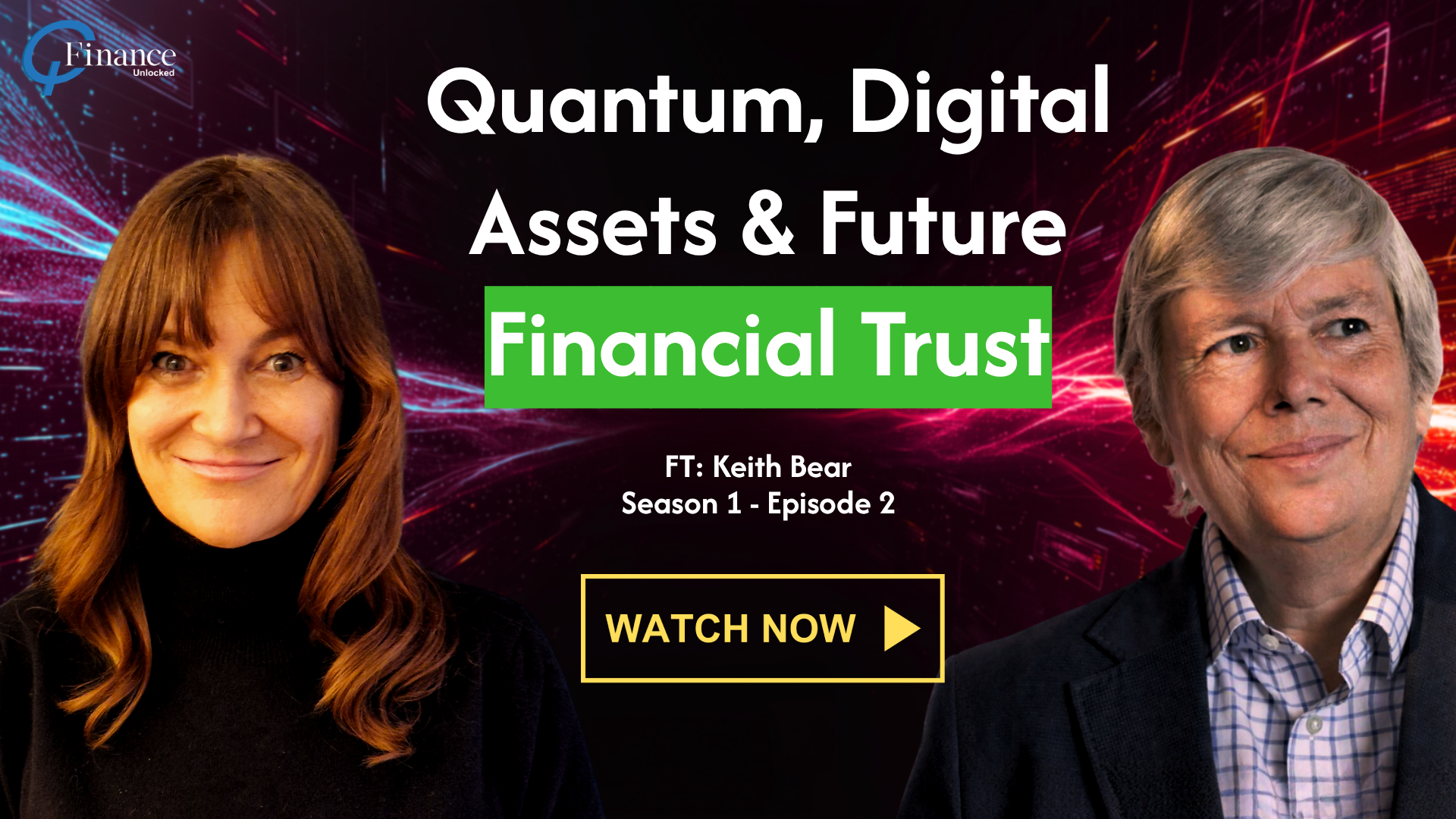 Q-Finance Unlocked — Episode 2 with Keith Bear